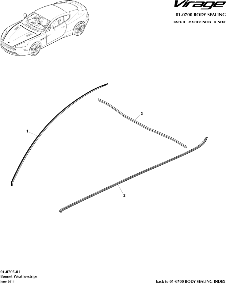car: VIRAGE,item_no: 2,quantity: 1,reference: VIRAGE_00-00-VIRAGE_01-0705-01