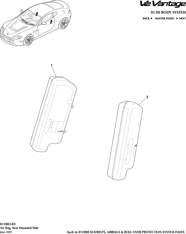 car: VANTAGE V12,item_no: 1,quantity: 1,reference: VANTAGE_V12_00-00-VANTAGE_V12_012003-B3