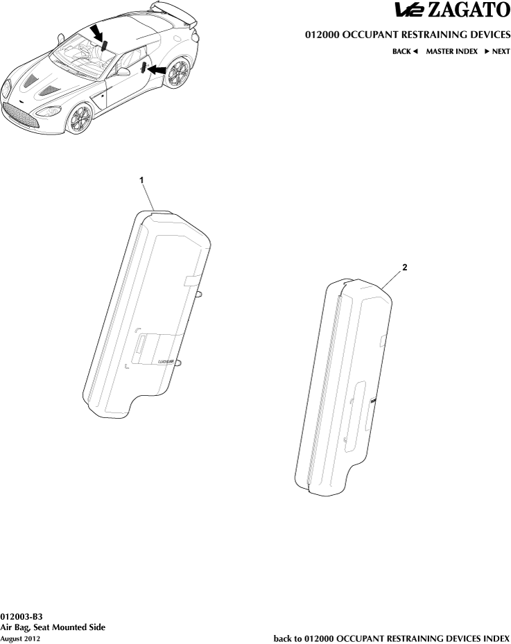 car: ZAGATO V12,item_no: 2,quantity: 1,reference: ZAGATO_V12_00-00-ZAGATO_V12_012003-B3