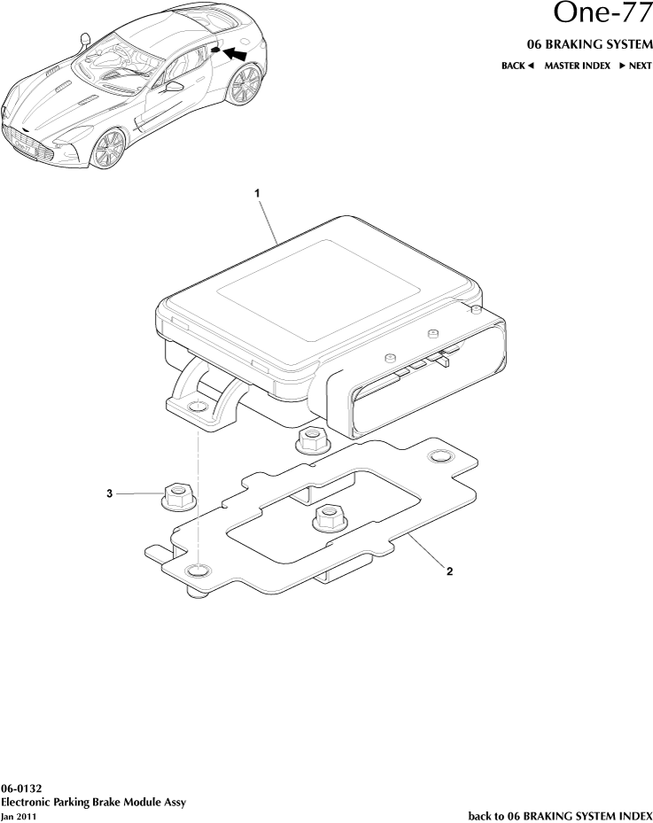 car: ONE-77,item_no: 2,quantity: 1,reference: ONE_77_00-00-ONE_77_06-0132