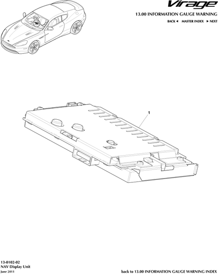 car: VIRAGE,item_no: 1,quantity: 1,reference: VIRAGE_00-00-VIRAGE_13-0102-02