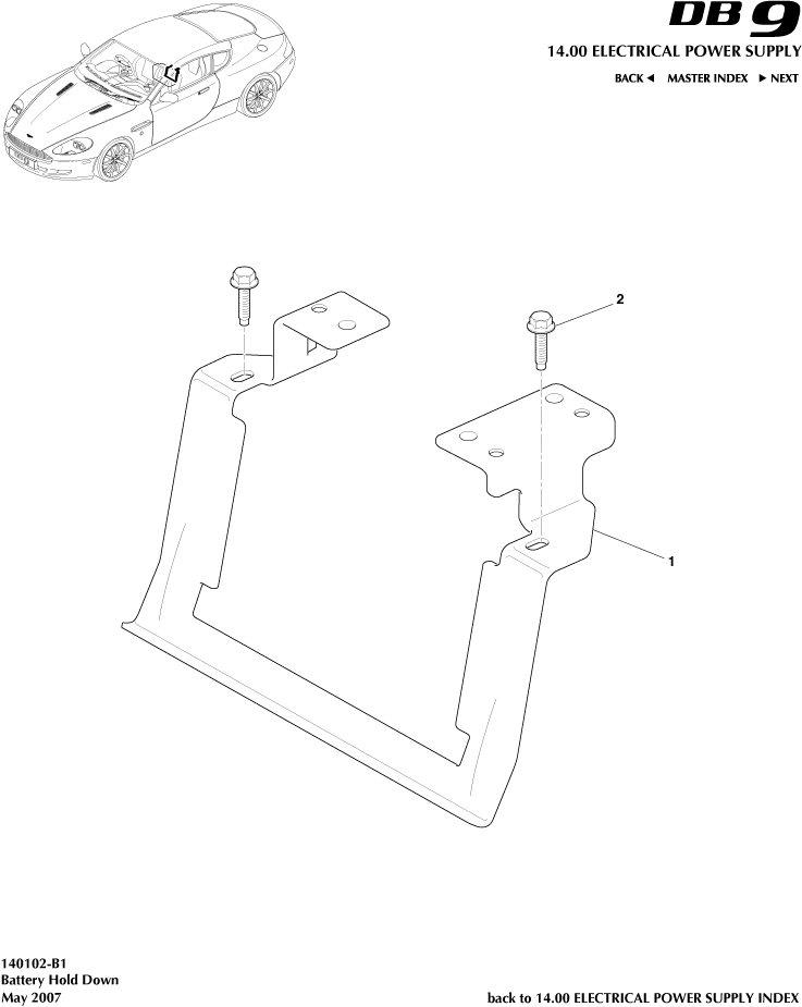 car: DB9,item_no: 1,quantity: 1,reference: DB9_05_12_00-00-DB9_05_12_140102-B1