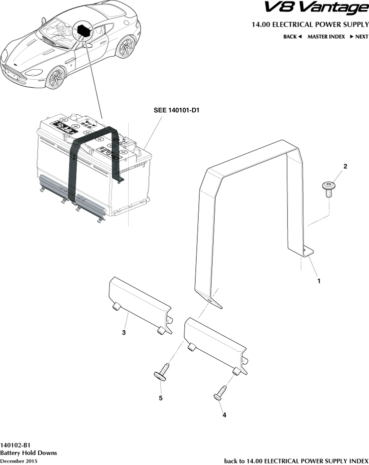 car:VANTAGE V8,item_no:2,quantity:1,reference:VANTAGE_V8_00-00-VANTAGE_V8_140102-B1